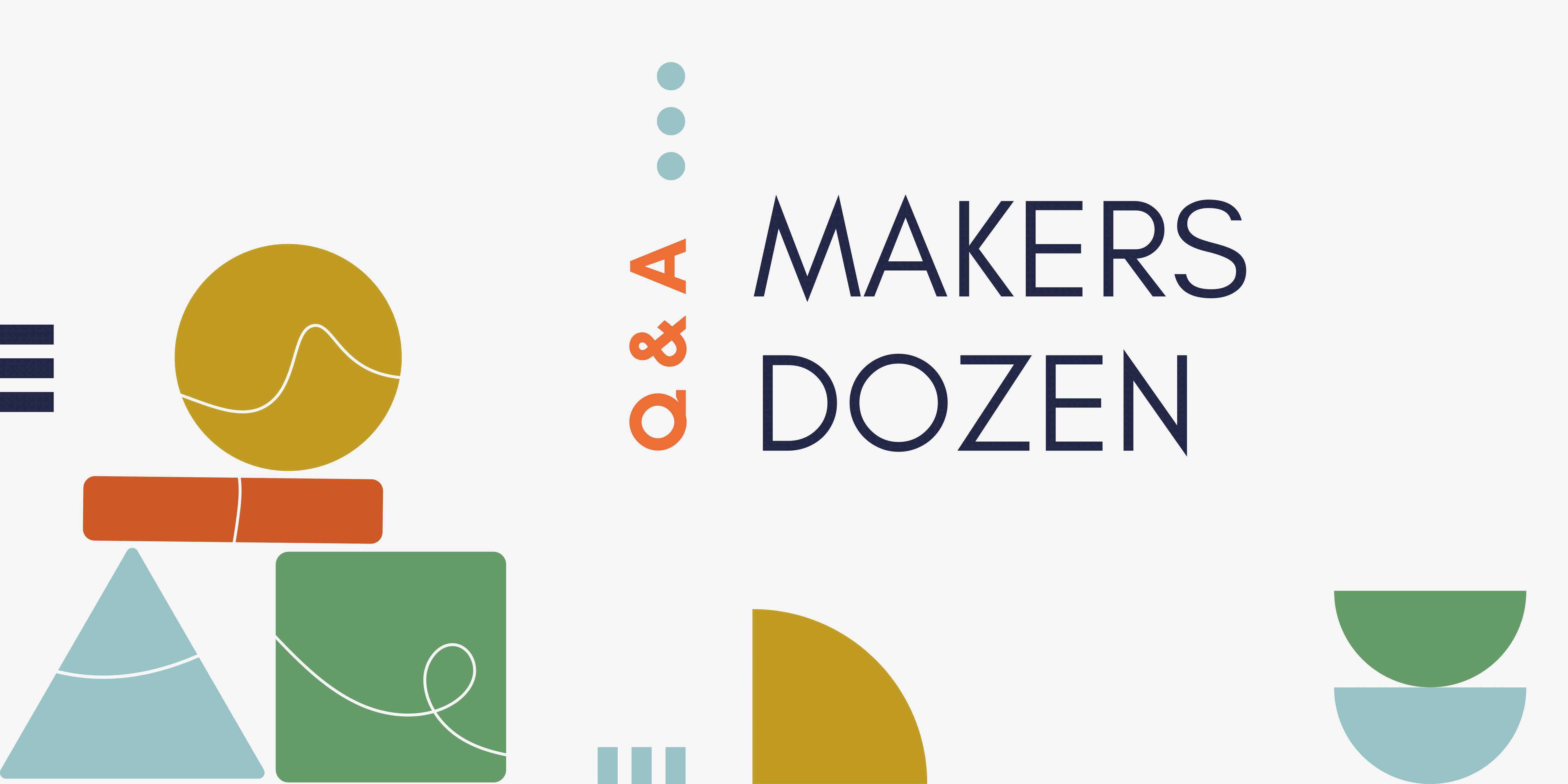 Makers Dozen - Q & A with Siobhan Joan
